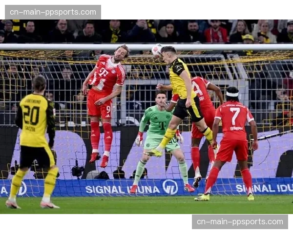 德国国家德比前瞻：多特蒙德坐镇主场，能否阻挡拜仁卫冕脚步？